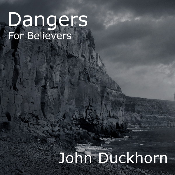 Dangers for Believers